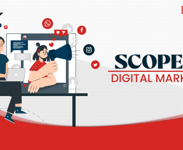 Scope of Digital Marketing